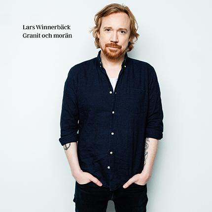 Lars Winnerbäck – Granit och morän