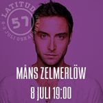 Måns Zelmerlöw, Latitud57, 2016-07-08