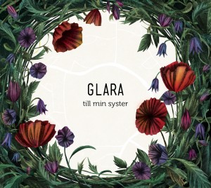 Glara, Till min syster