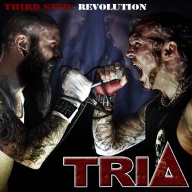 Tria, Third Step; Revolution