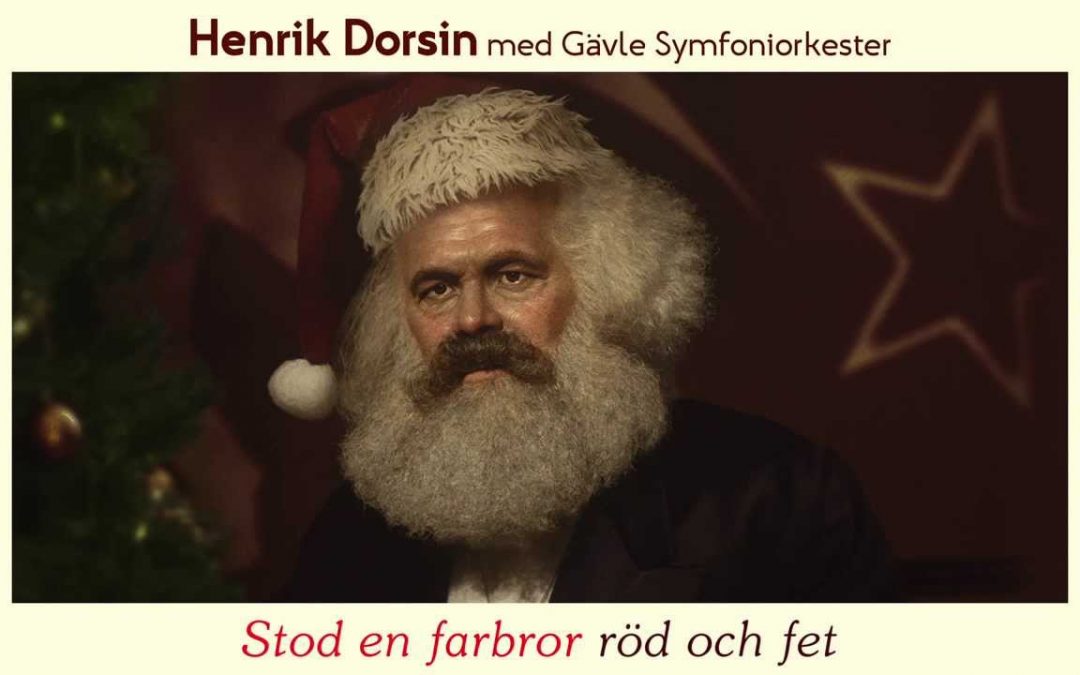 Henrik Dorsin – Tomten Är En Kommunist