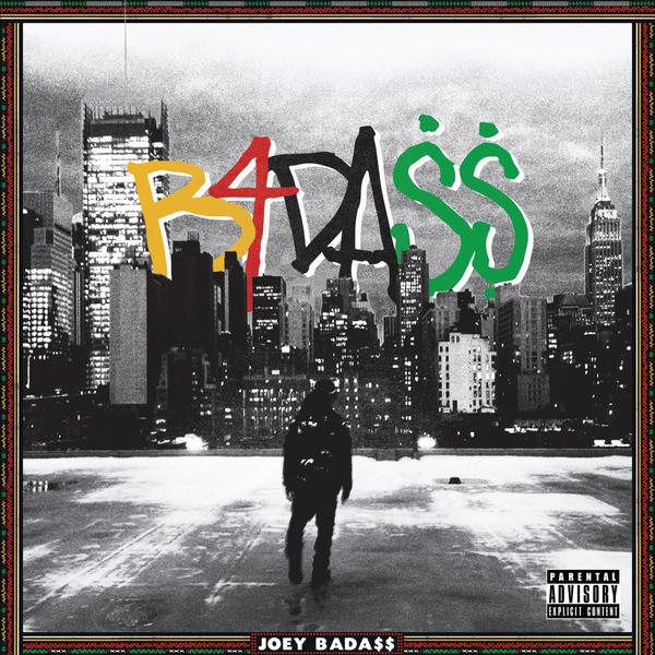 Joey Bada$$, B4.Da.$$
